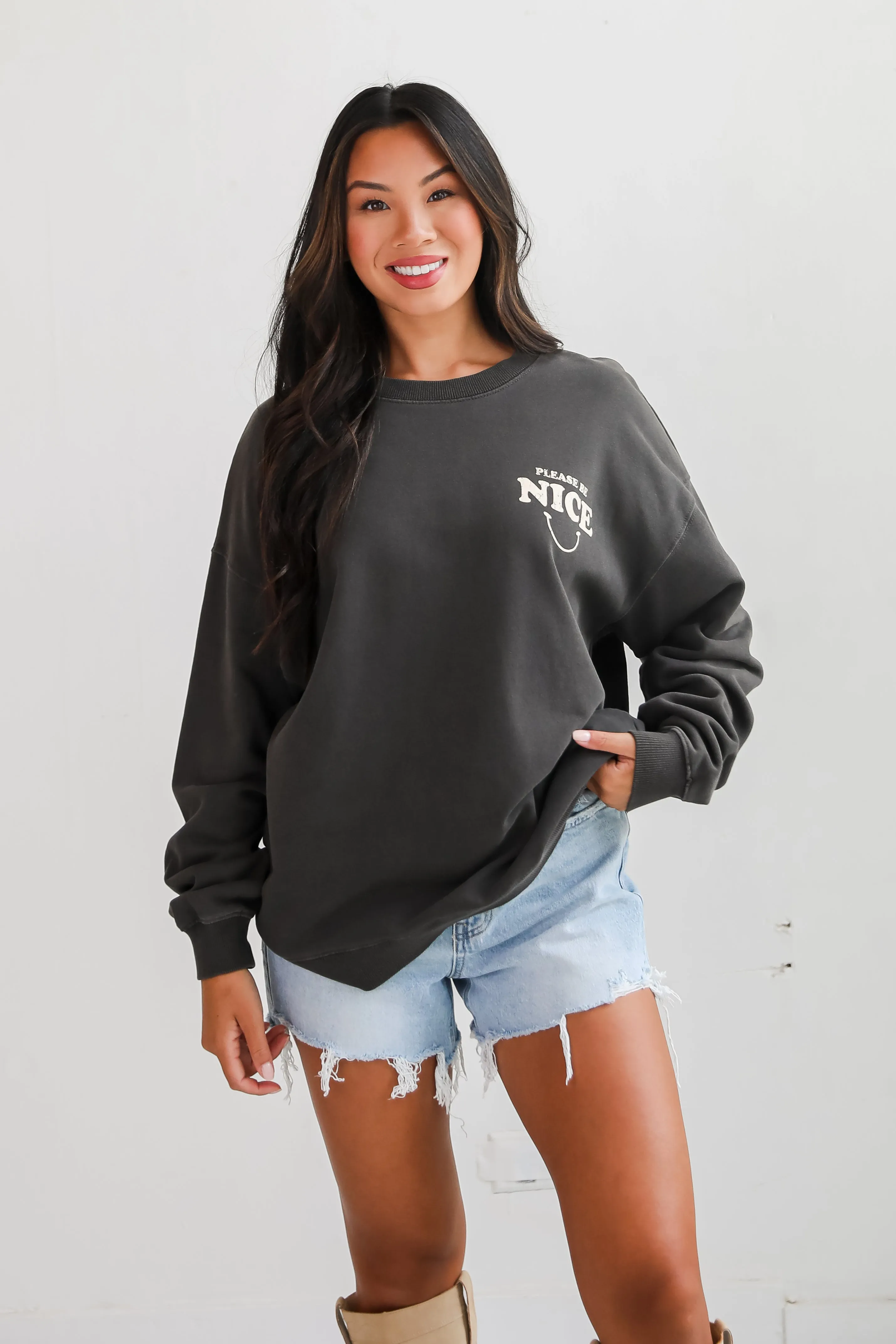 FINAL SALE - Please Be Nice Sweatshirt